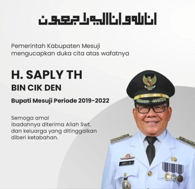 
					“Bupati Mesuji Saply TH Bin Cik Den Meninggal Dunia di Usia 71 Tahun”