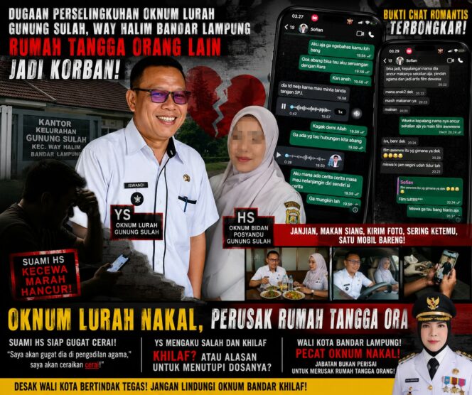 
					DUGAAN GANGGU RUMAH TANGGA ORANG, OKNUM LURAH GUNUNG SULAH VIRAL !  WALI KOTA BANDAR LAMPUNG DIMINTA BERANI PERIKSA DAN PECAT JIKA TERBUKTI